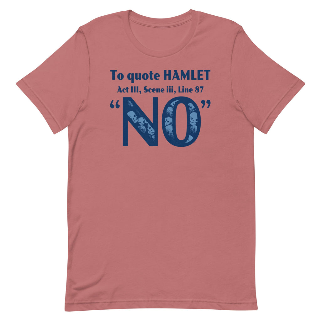 To Quote Hamlet Men's Signature Tee