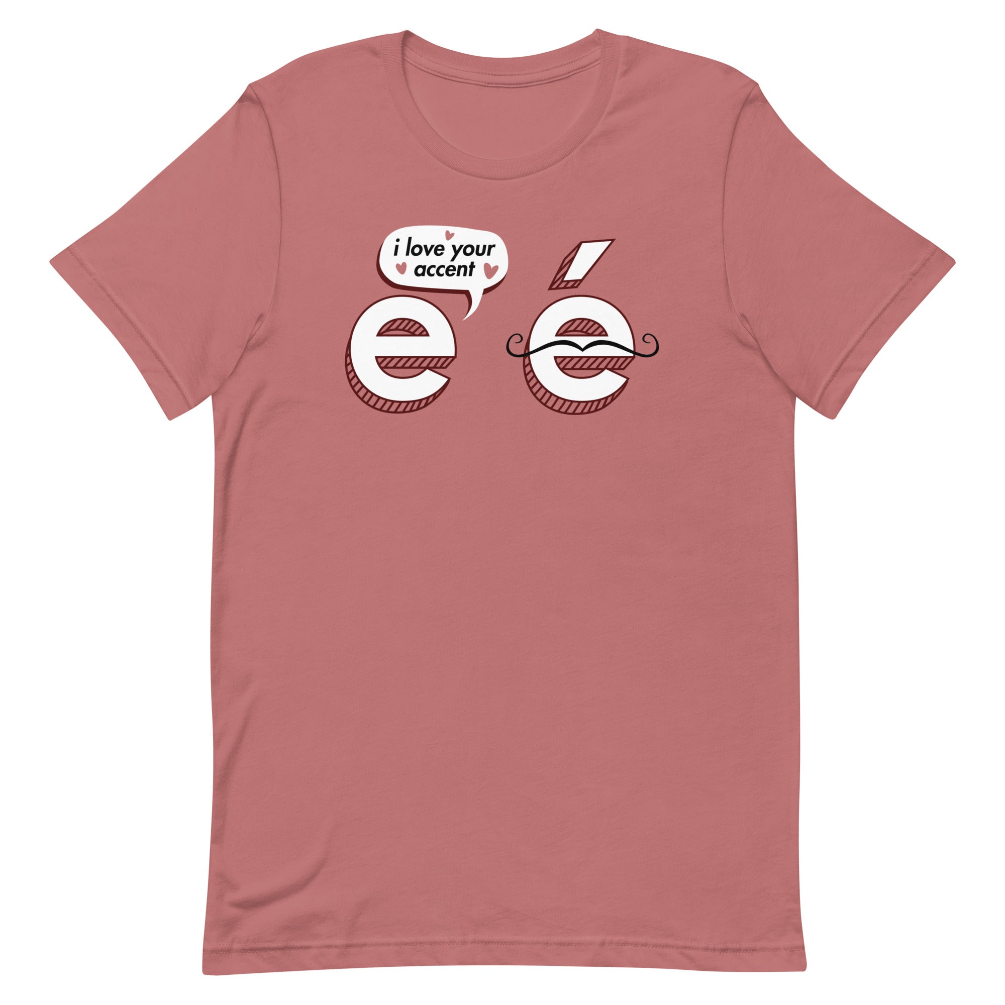 I Love Your Accent Men's Signature Tee