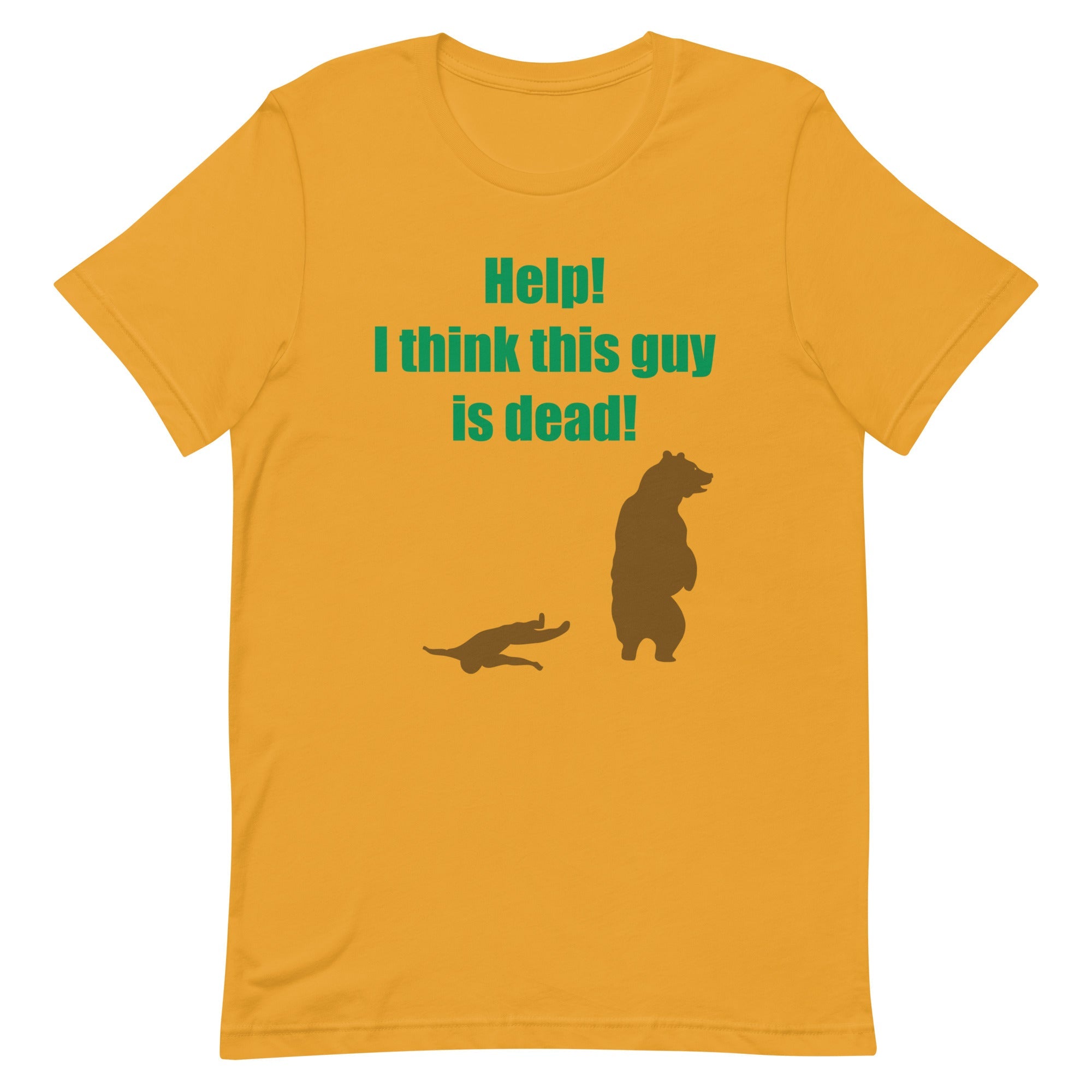 Help! I Think This Guy Is Dead! Men's Signature Tee