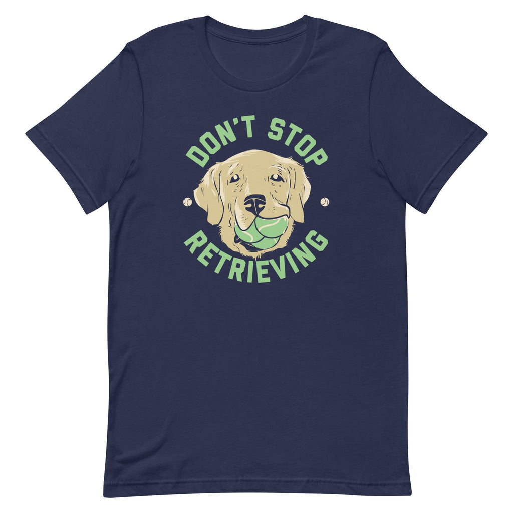 Don't Stop Retrieving Men's Signature Tee