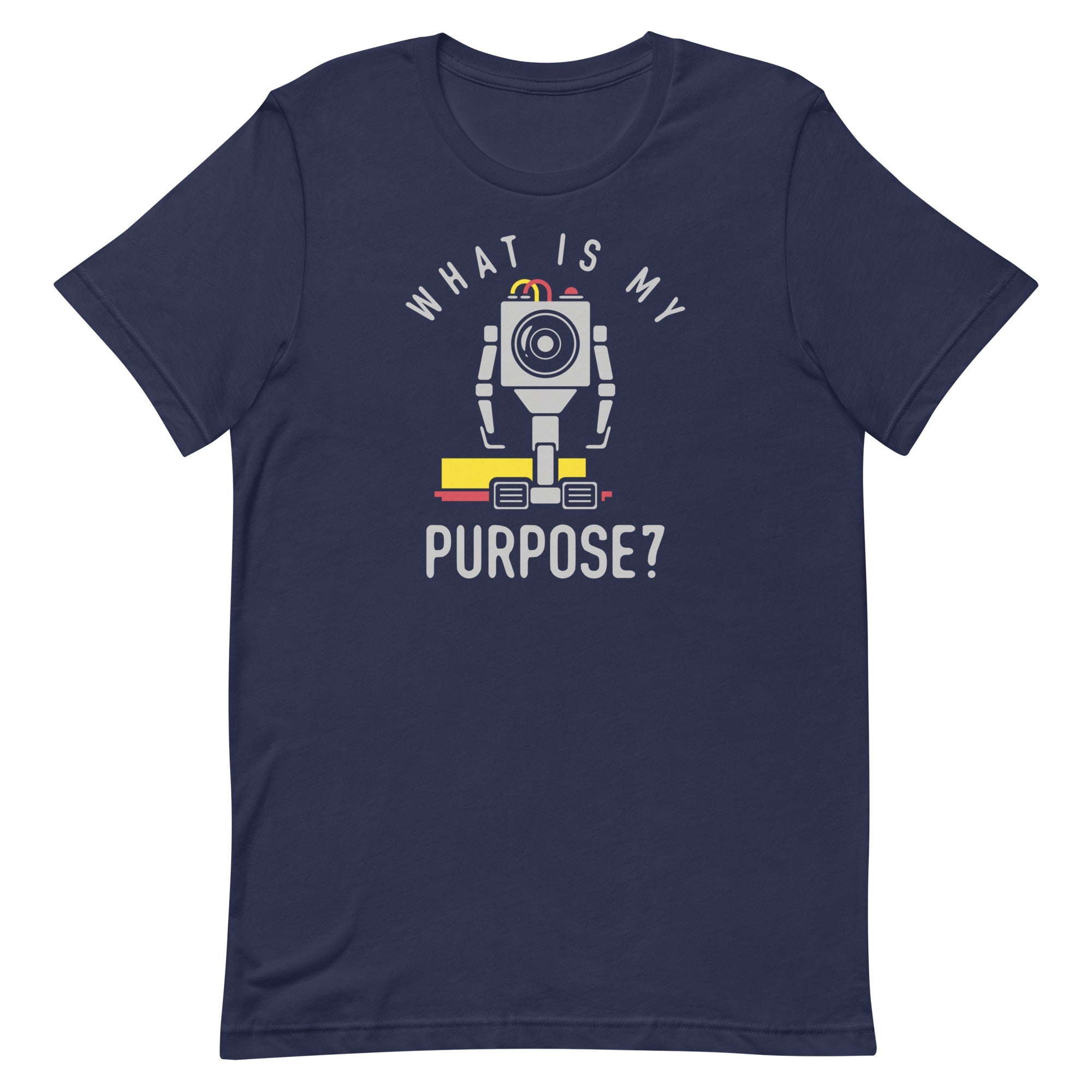 What Is My Purpose? Men's Signature Tee