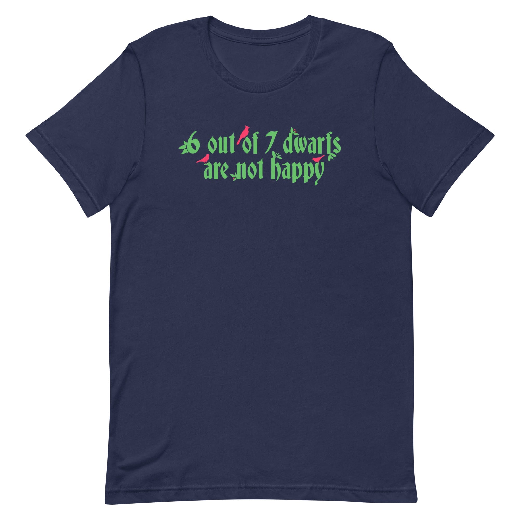 6 Out Of 7 Dwarfs Men's Signature Tee