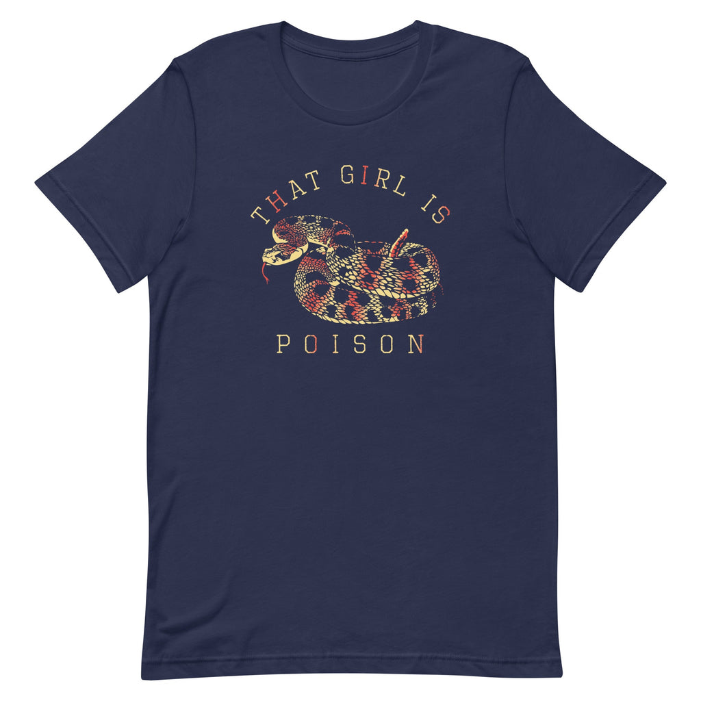 That Girl Is Poison Men's Signature Tee