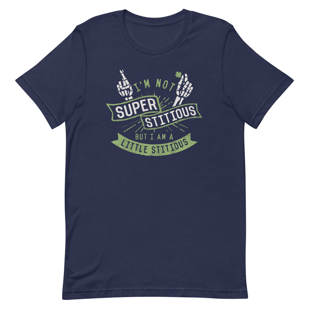 I'm Not Superstitious, But I Am A Little Stitious Men's Signature Tee