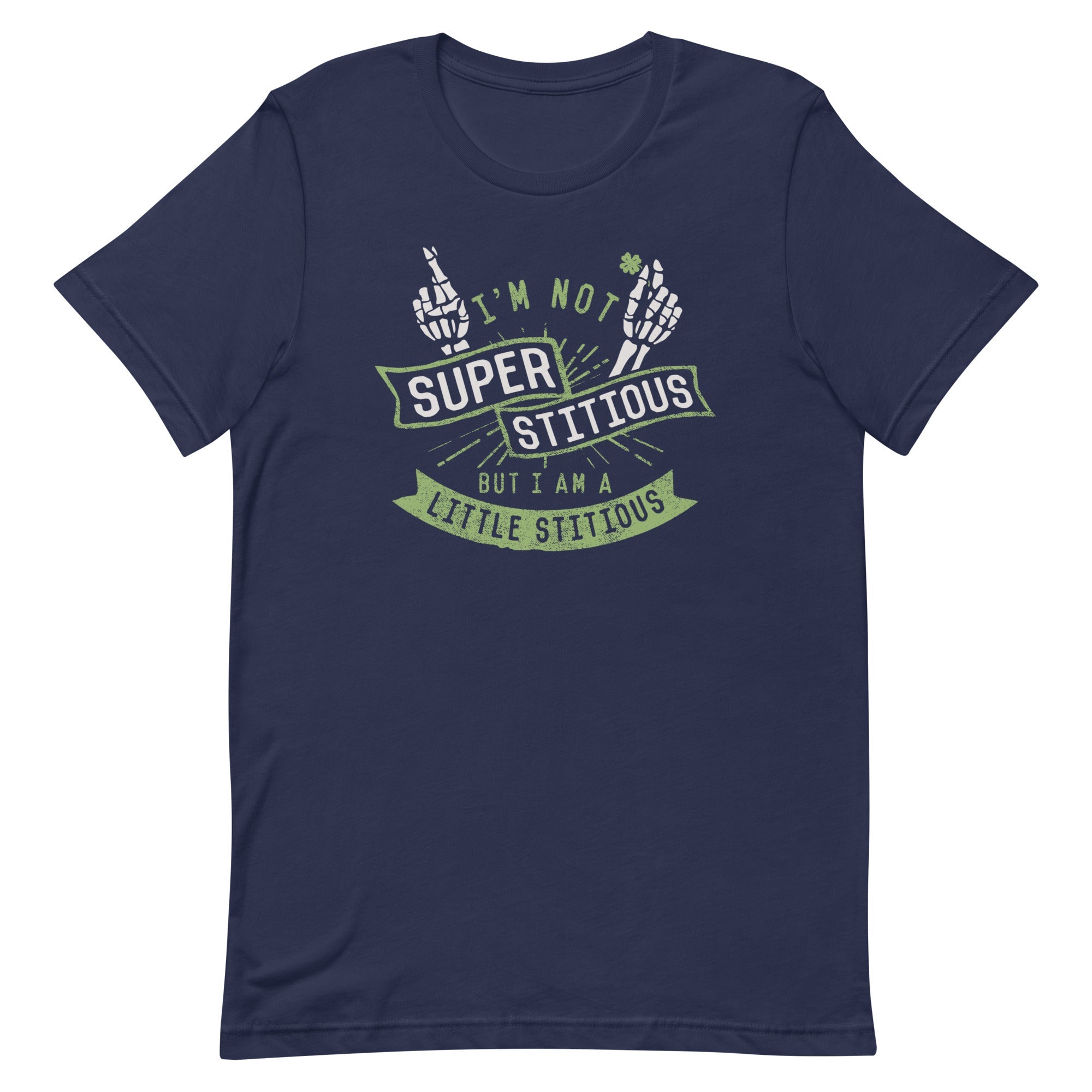 I'm Not Superstitious, But I Am A Little Stitious Men's Signature Tee