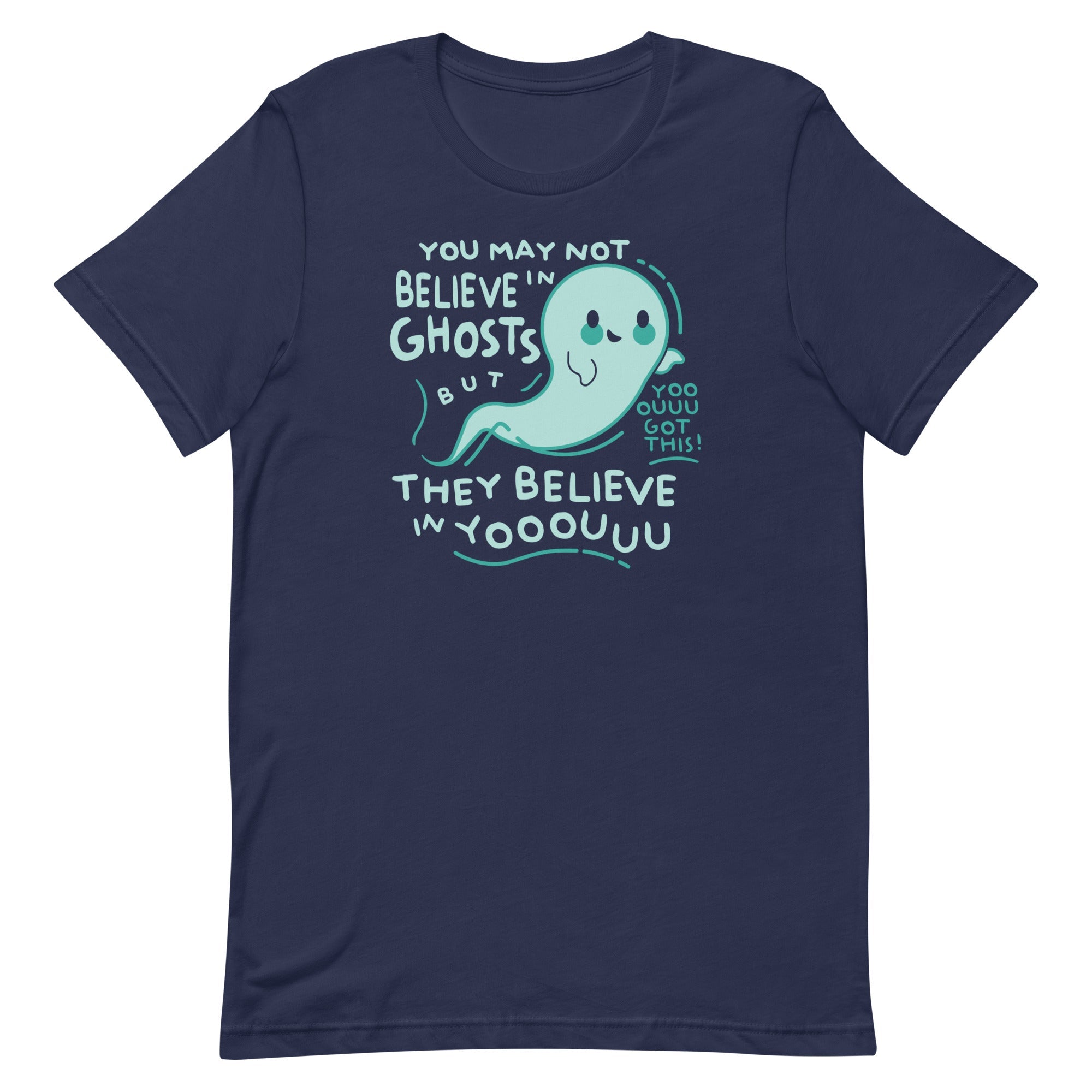 You May Not Believe In Ghosts Men's Signature Tee