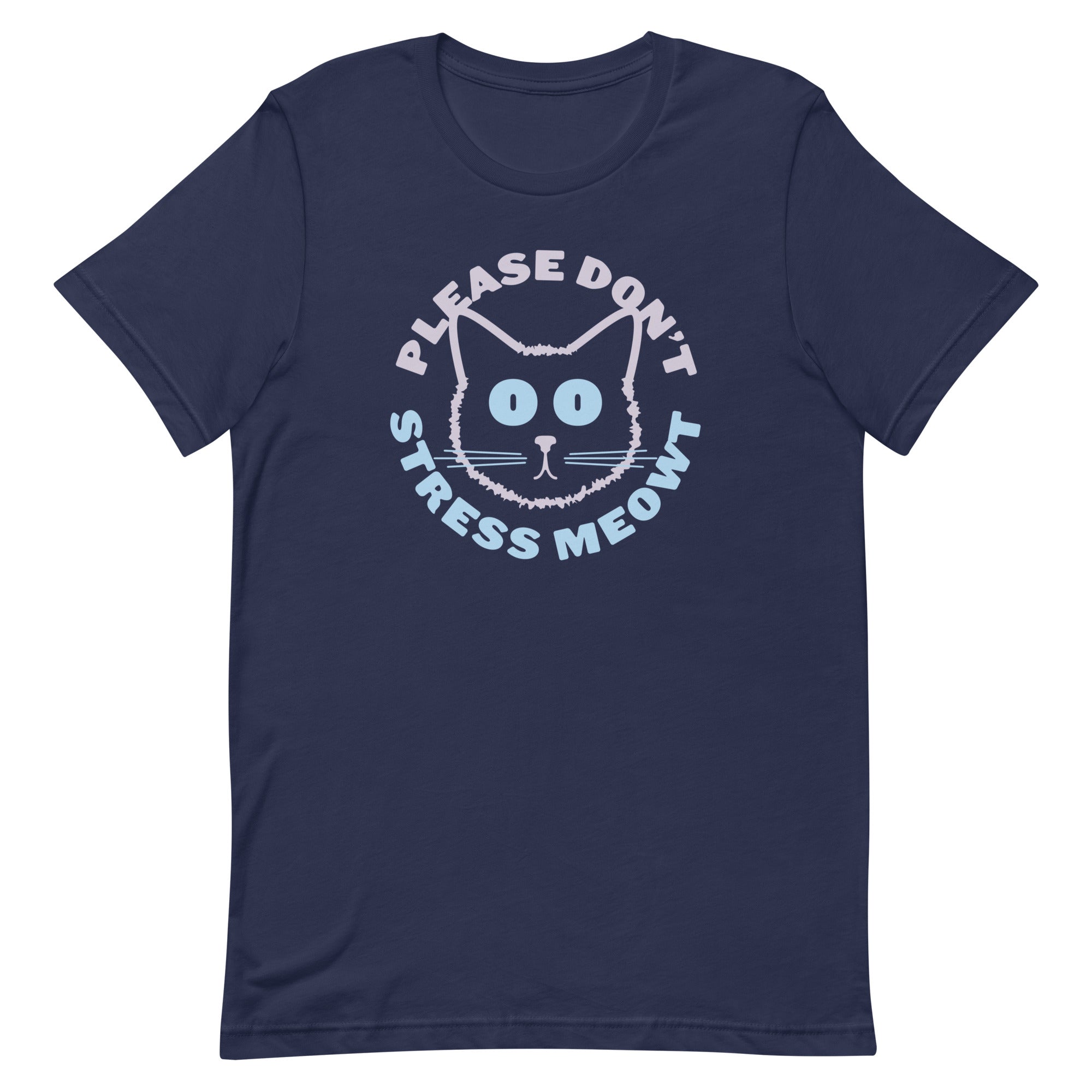Please Don't Stress Meowt Men's Signature Tee