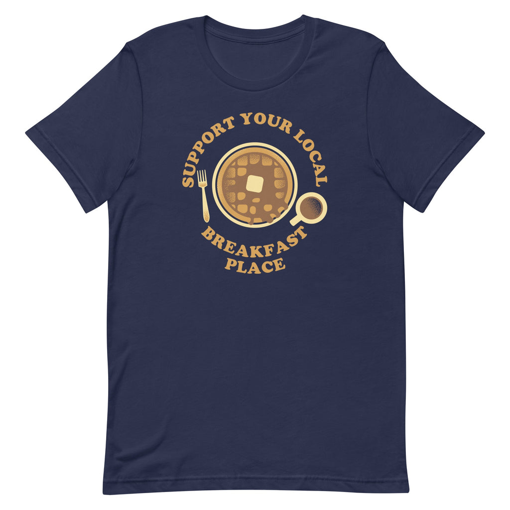 Support Your Local Breakfast Place Men's Signature Tee