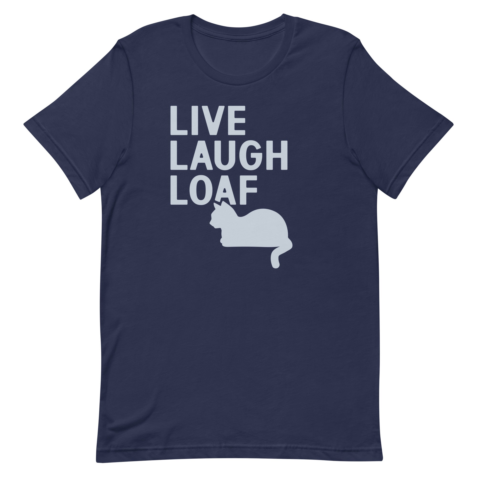 Live Laugh Loaf Men's Signature Tee