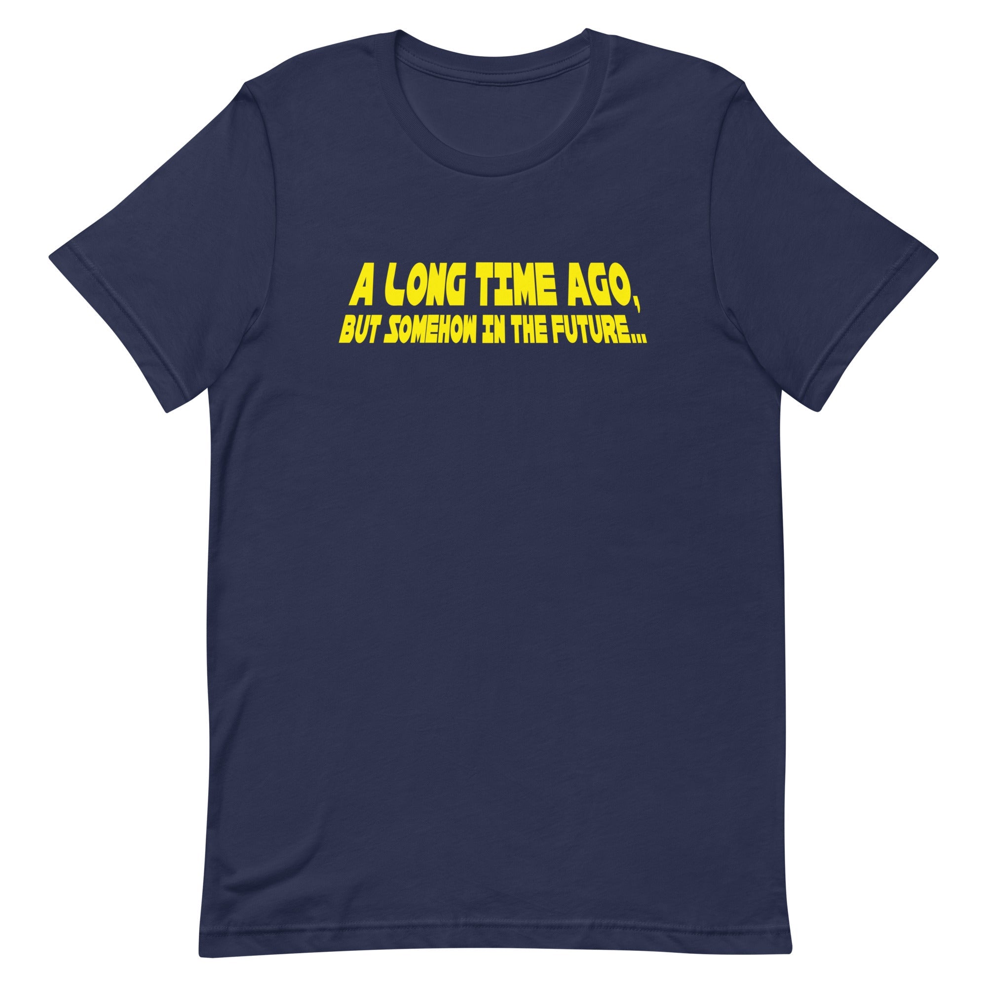 A Long Time Ago, But Somehow In The Future Men's Signature Tee