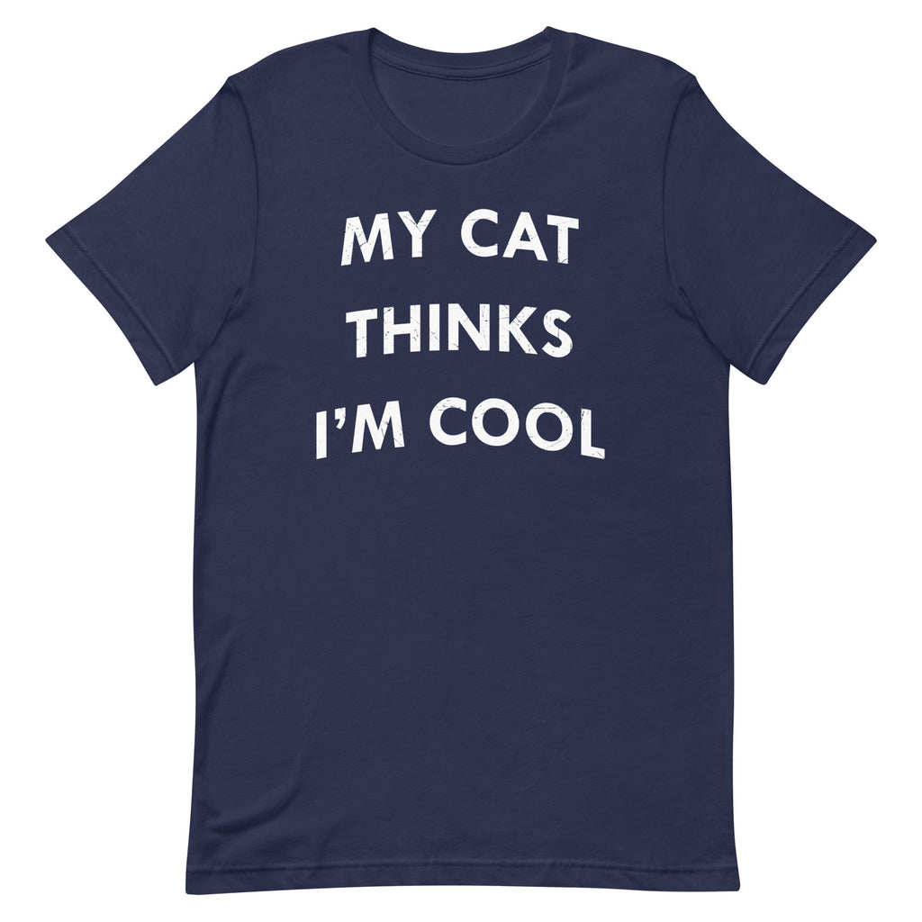 My Cat Thinks I'm Cool Men's Signature Tee