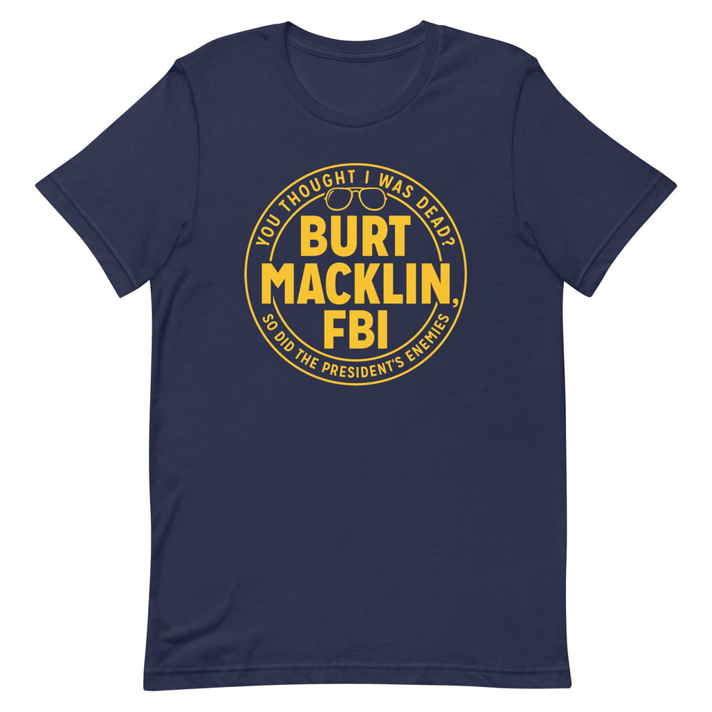 Burt Macklin, FBI Men's Signature Tee