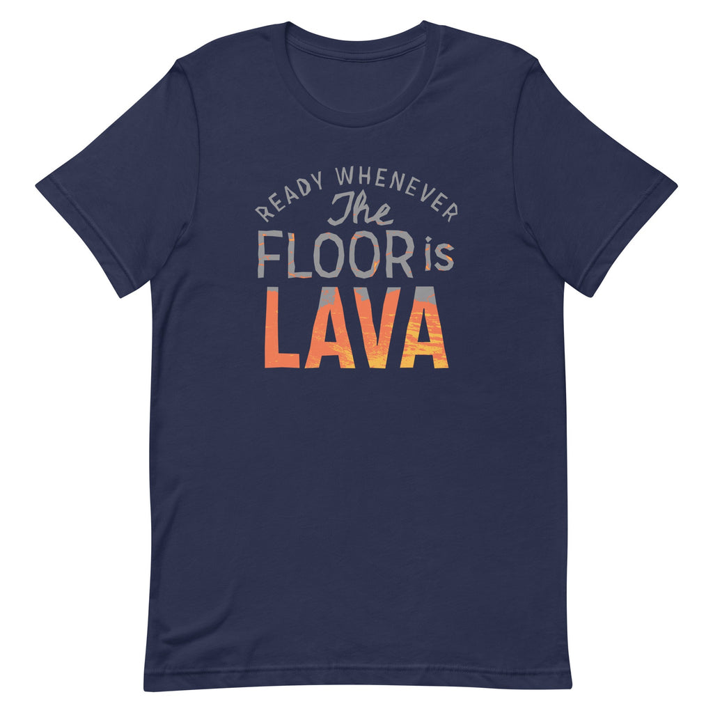 The Floor Is Lava Men's Signature Tee