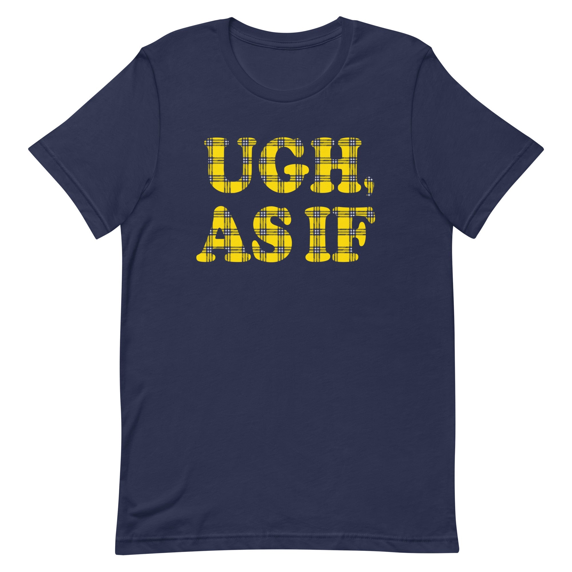 Ugh, As If Men's Signature Tee