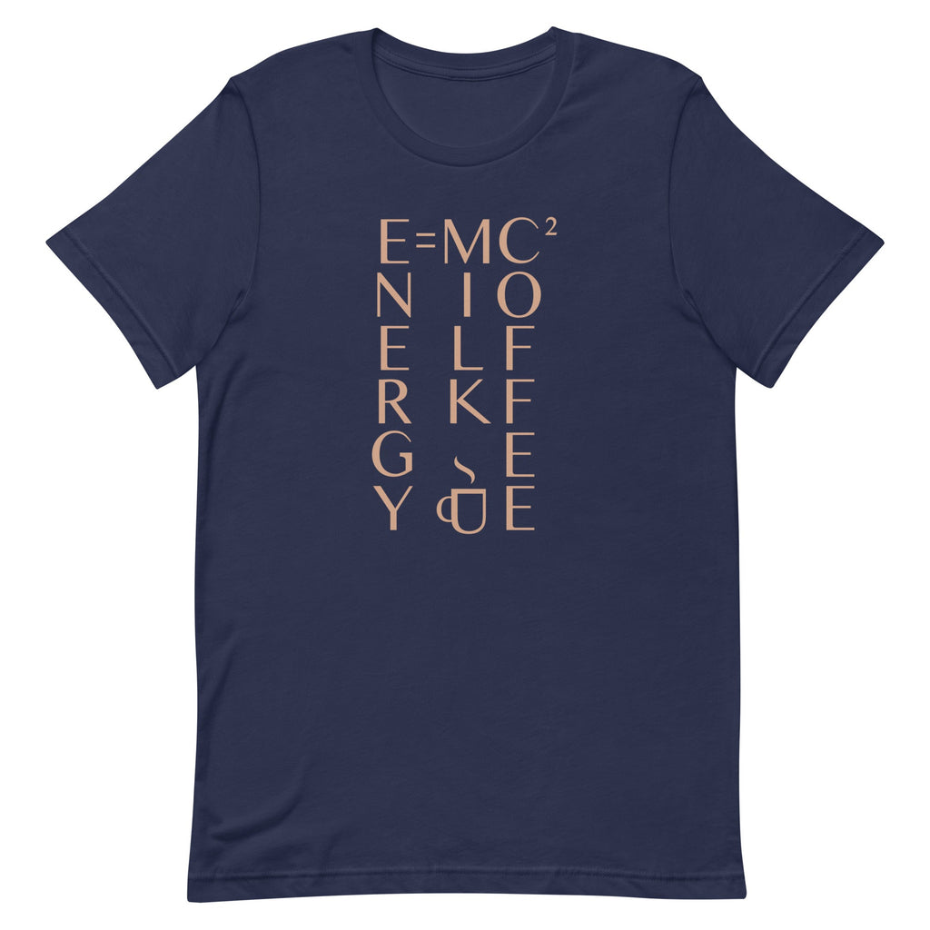 Energy Equals Milk Times Coffee Squared Men's Signature Tee