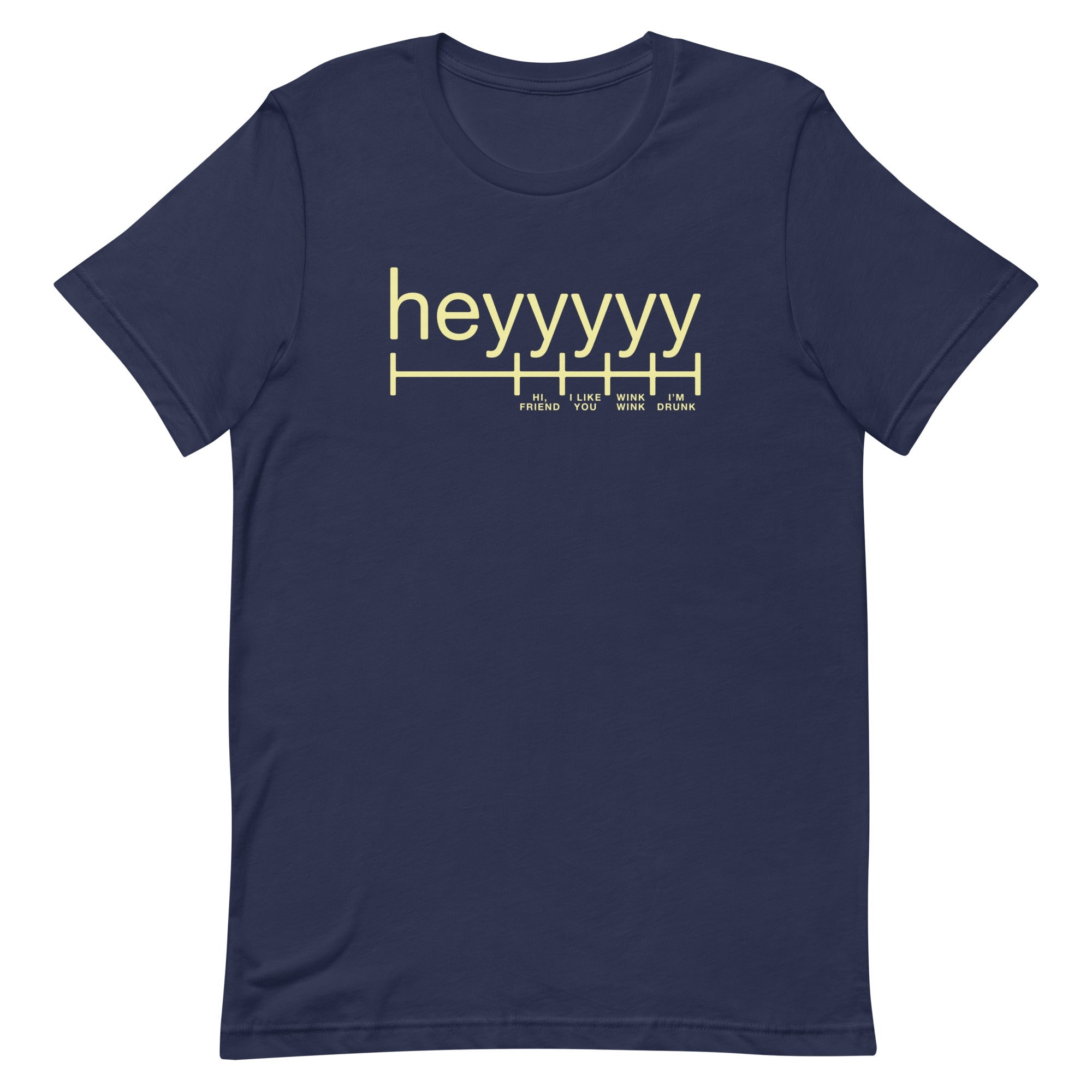 Heyyyyy Men's Signature Tee