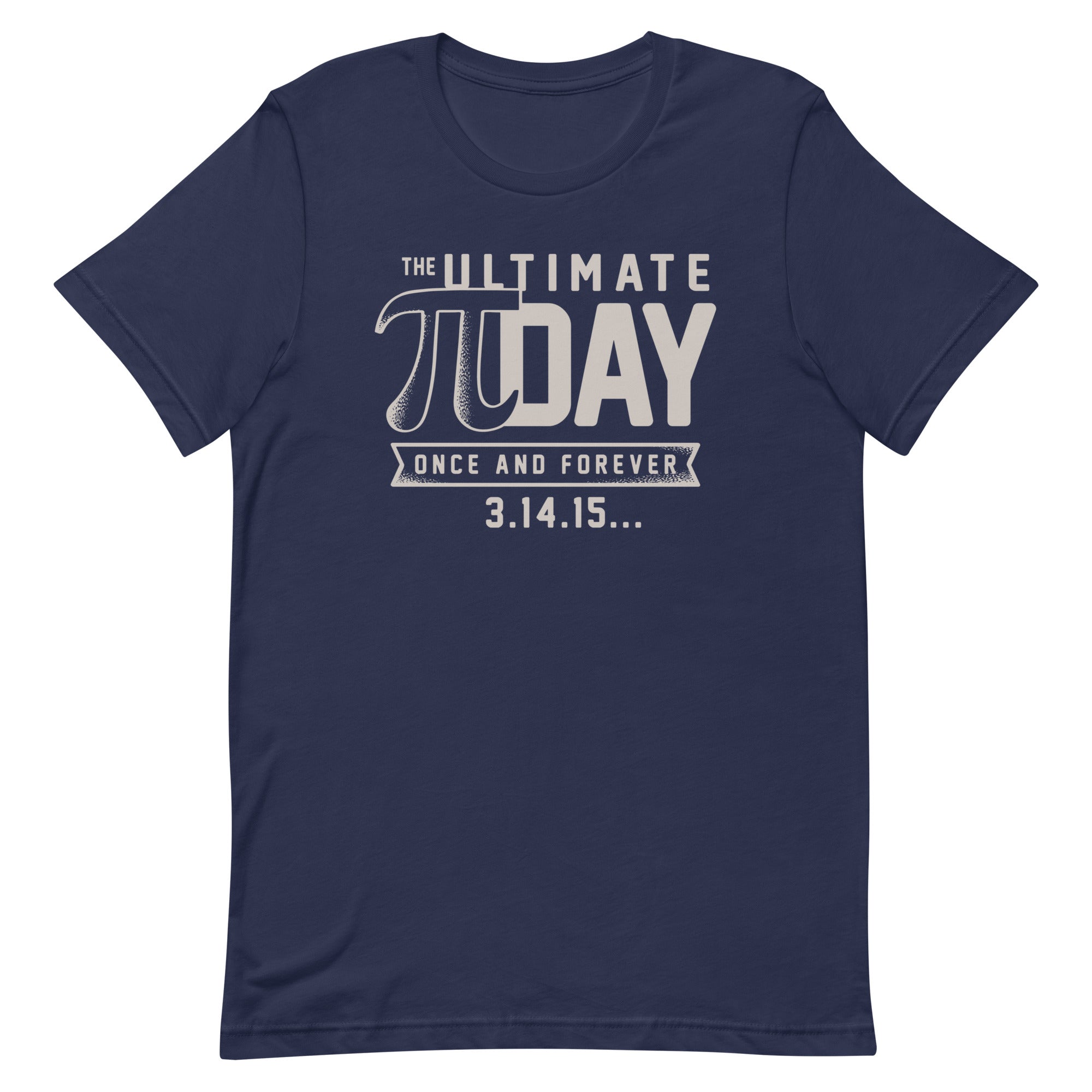 The Ultimate Pi Day Men's Signature Tee