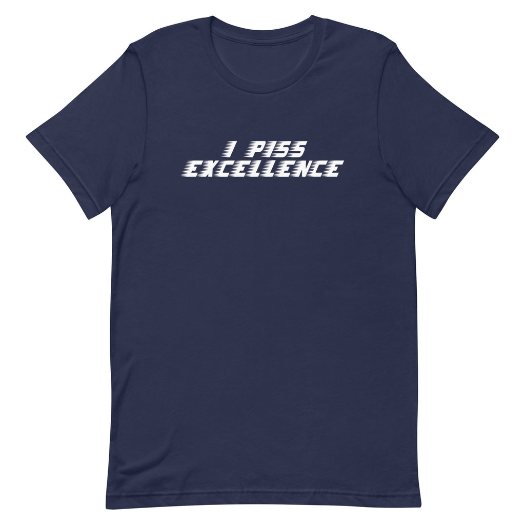 I Piss Excellence Men's Signature Tee