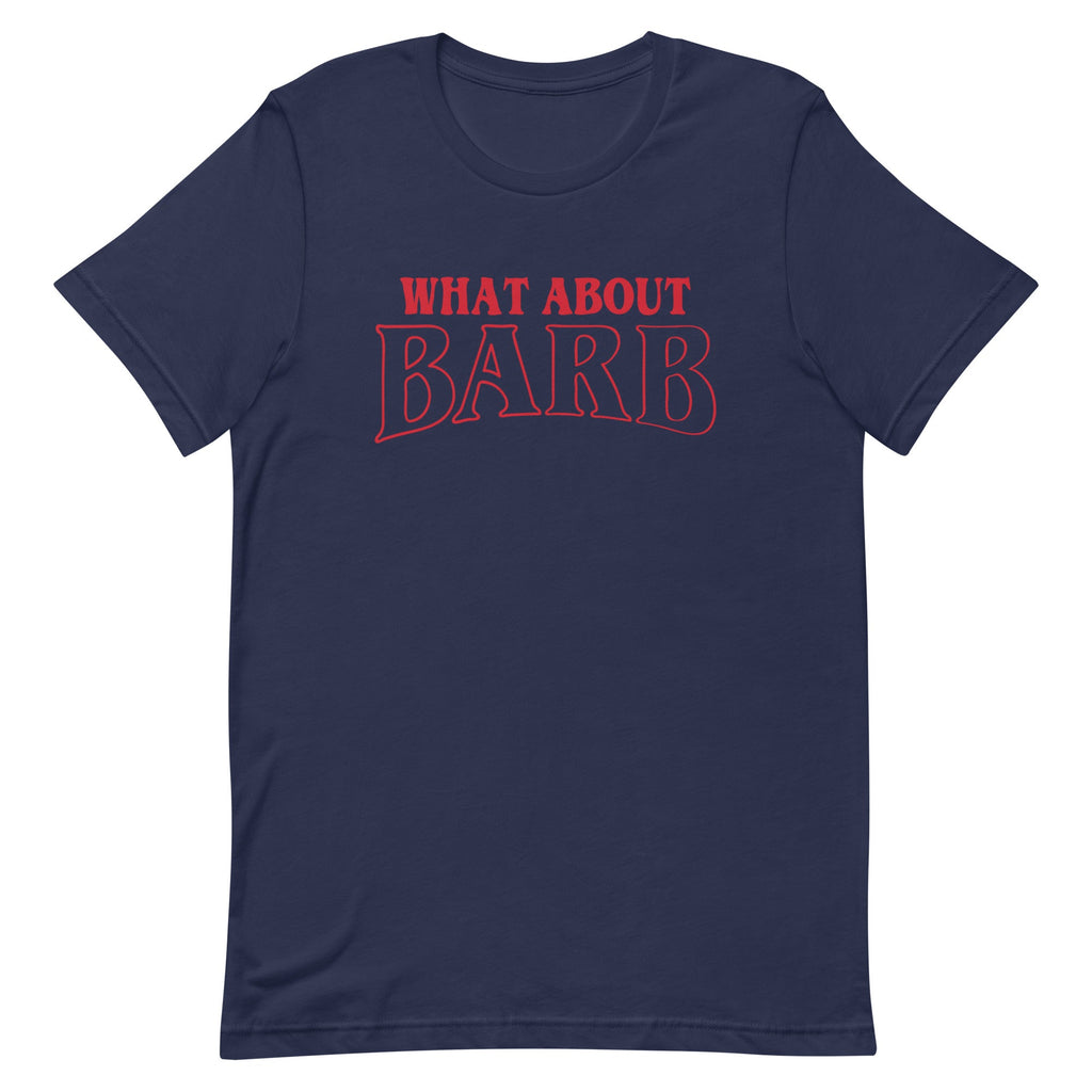 What About Barb? Men's Signature Tee