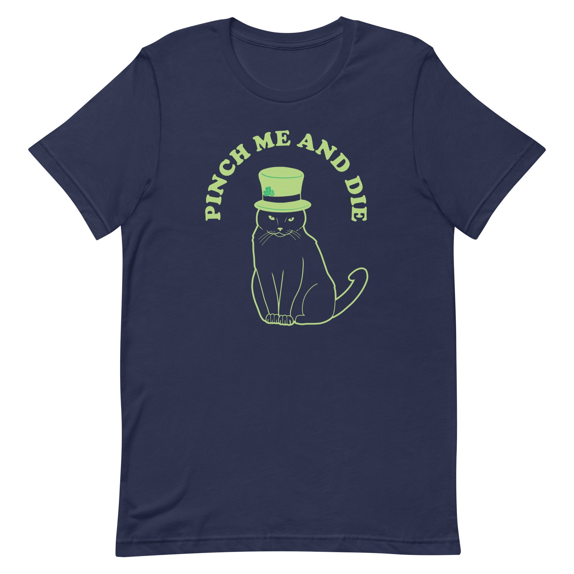 Pinch Me And Die Men's Signature Tee