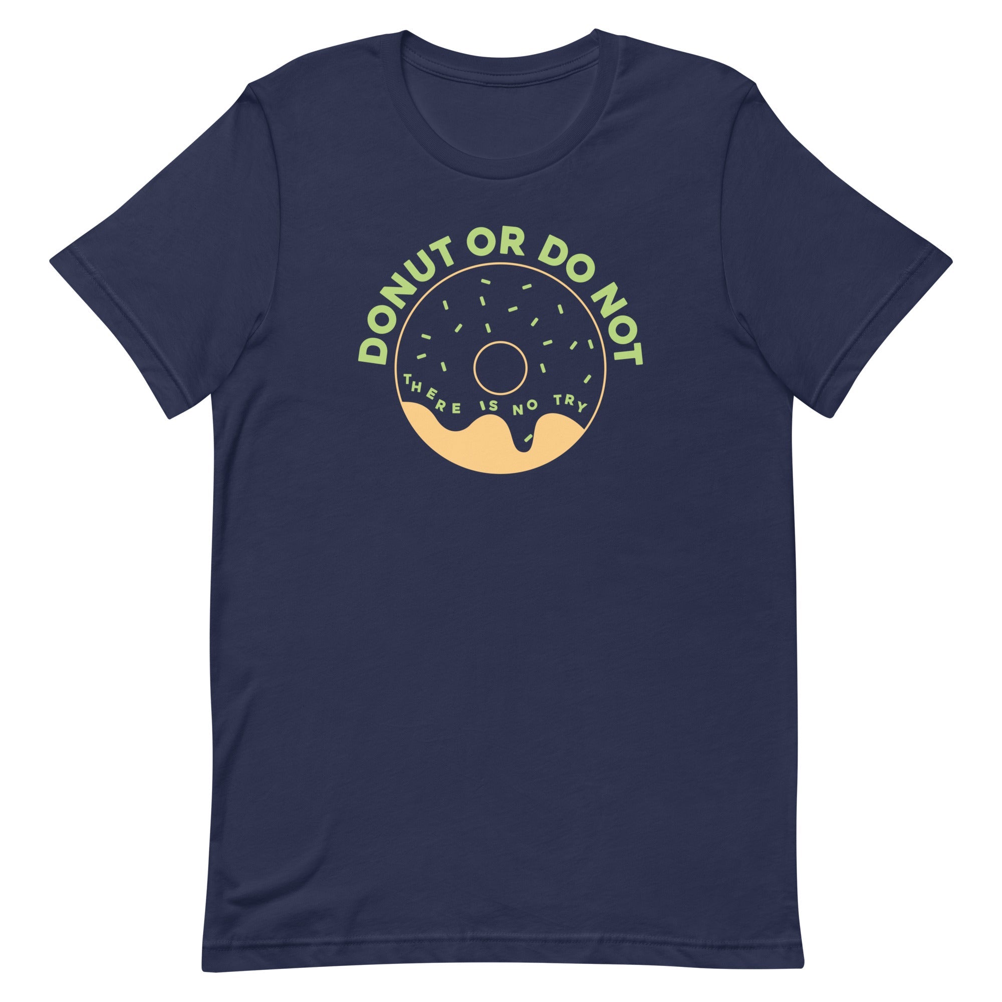 Donut Or Do Not Men's Signature Tee