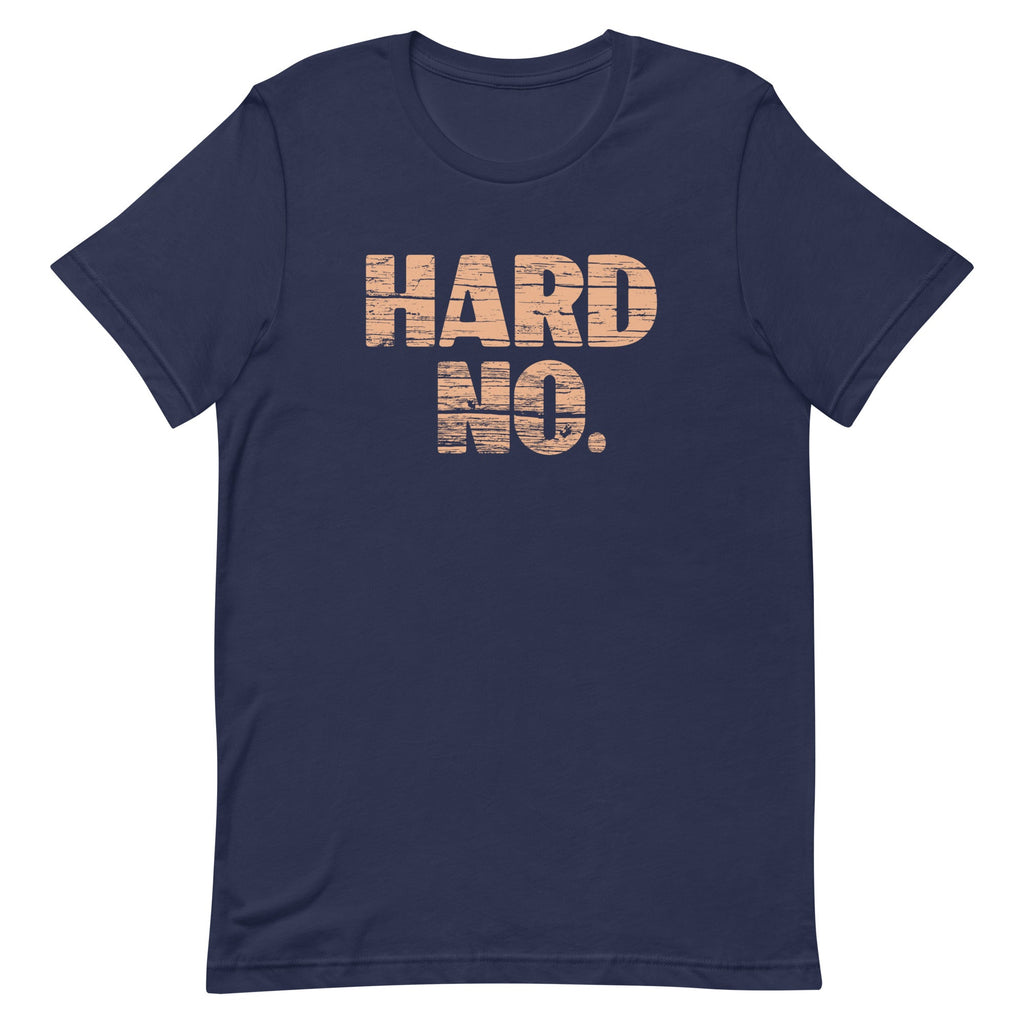 Hard No Men's Signature Tee