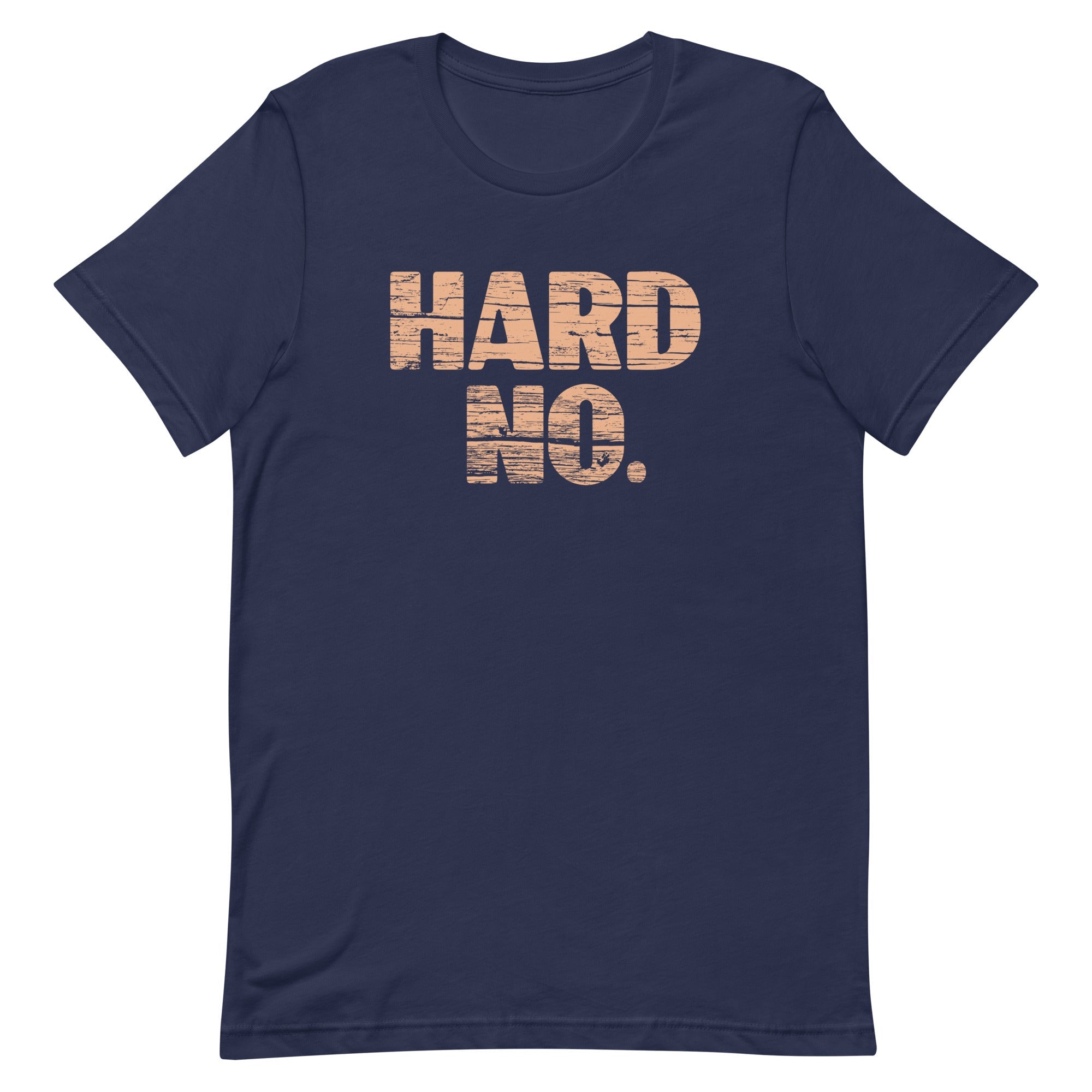 Hard No Men's Signature Tee