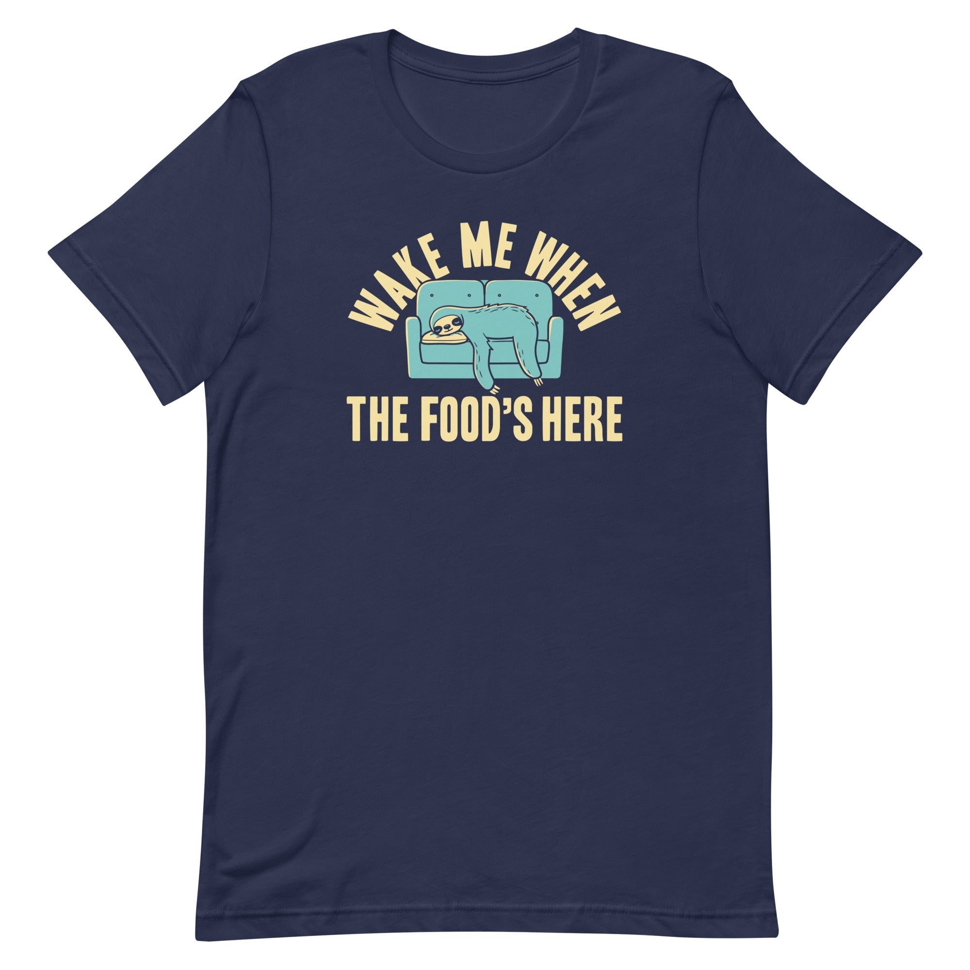 Wake Me When The Food's Here Men's Signature Tee