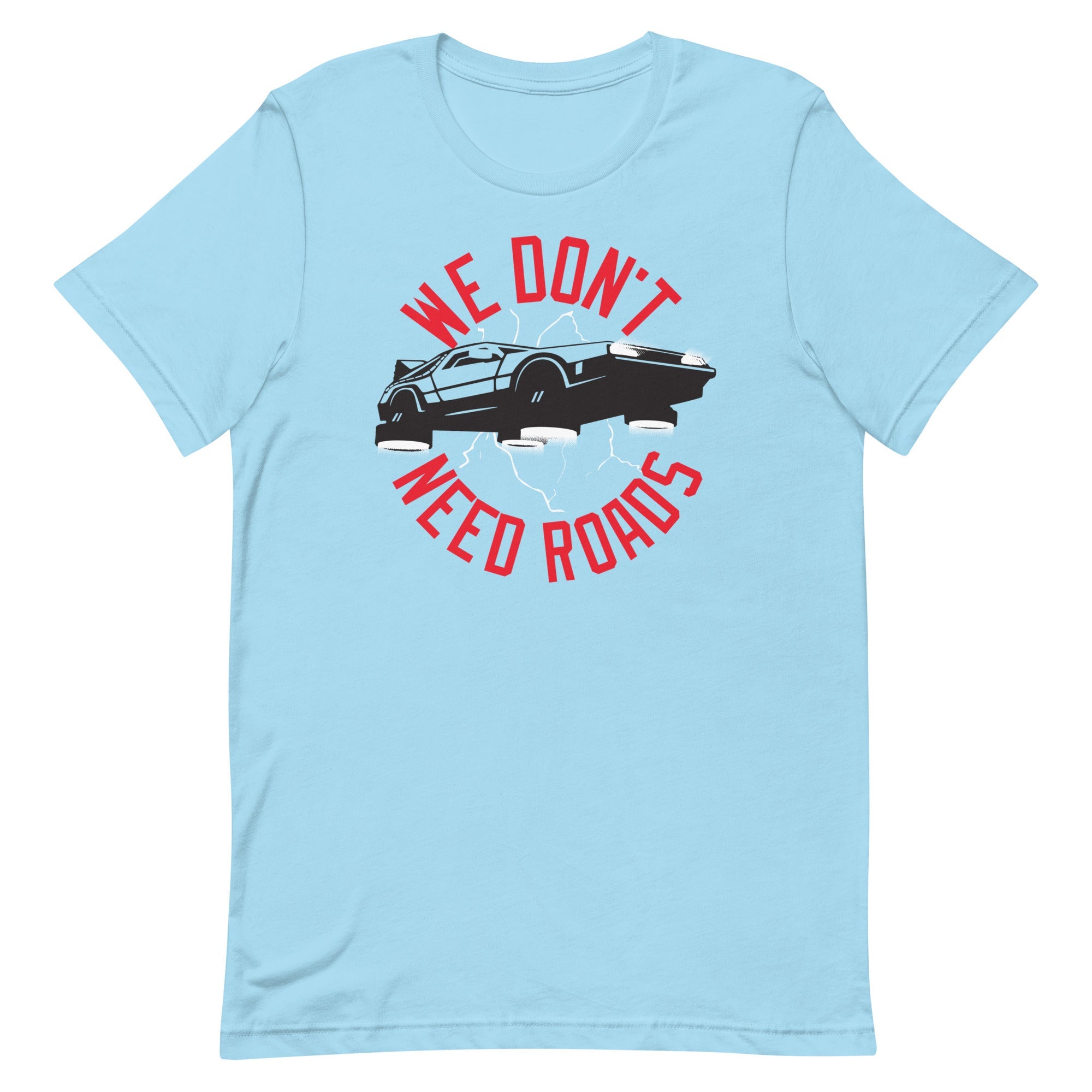We Don't Need Roads Men's Signature Tee