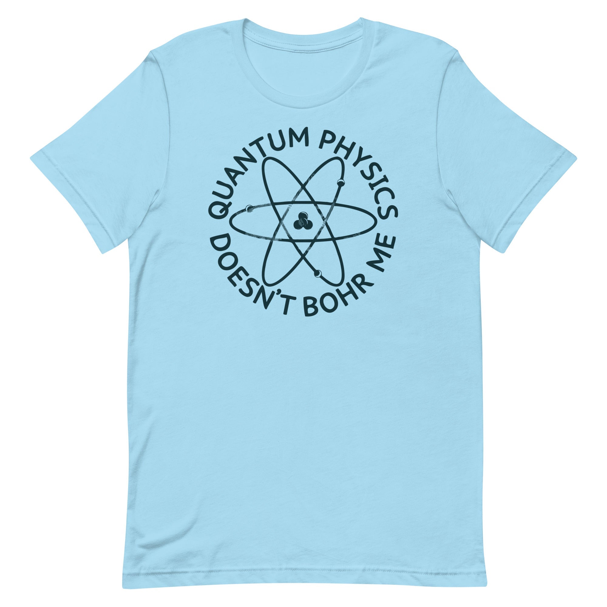 Quantum Physics Doesn't Bohr Me Men's Signature Tee