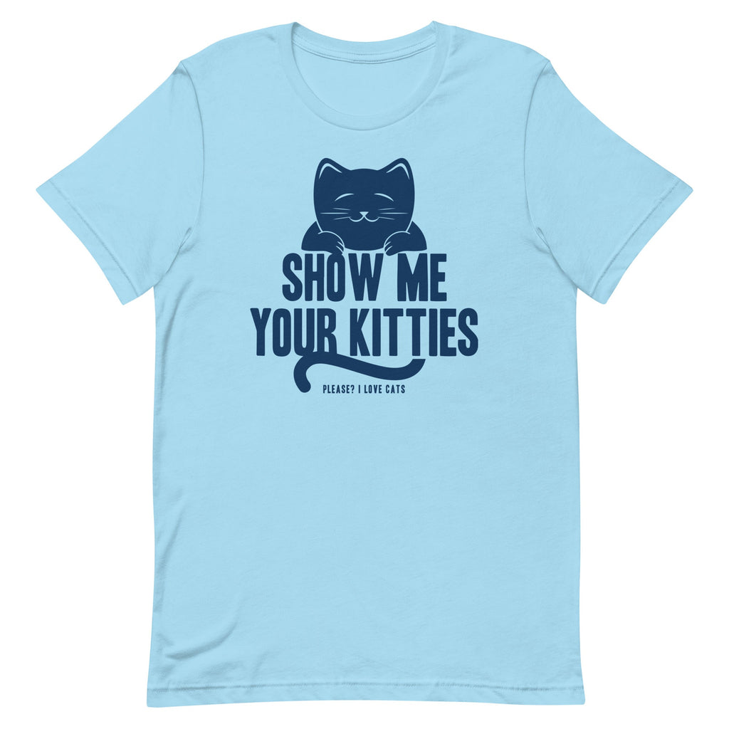 Show Me Your Kitties Men's Signature Tee