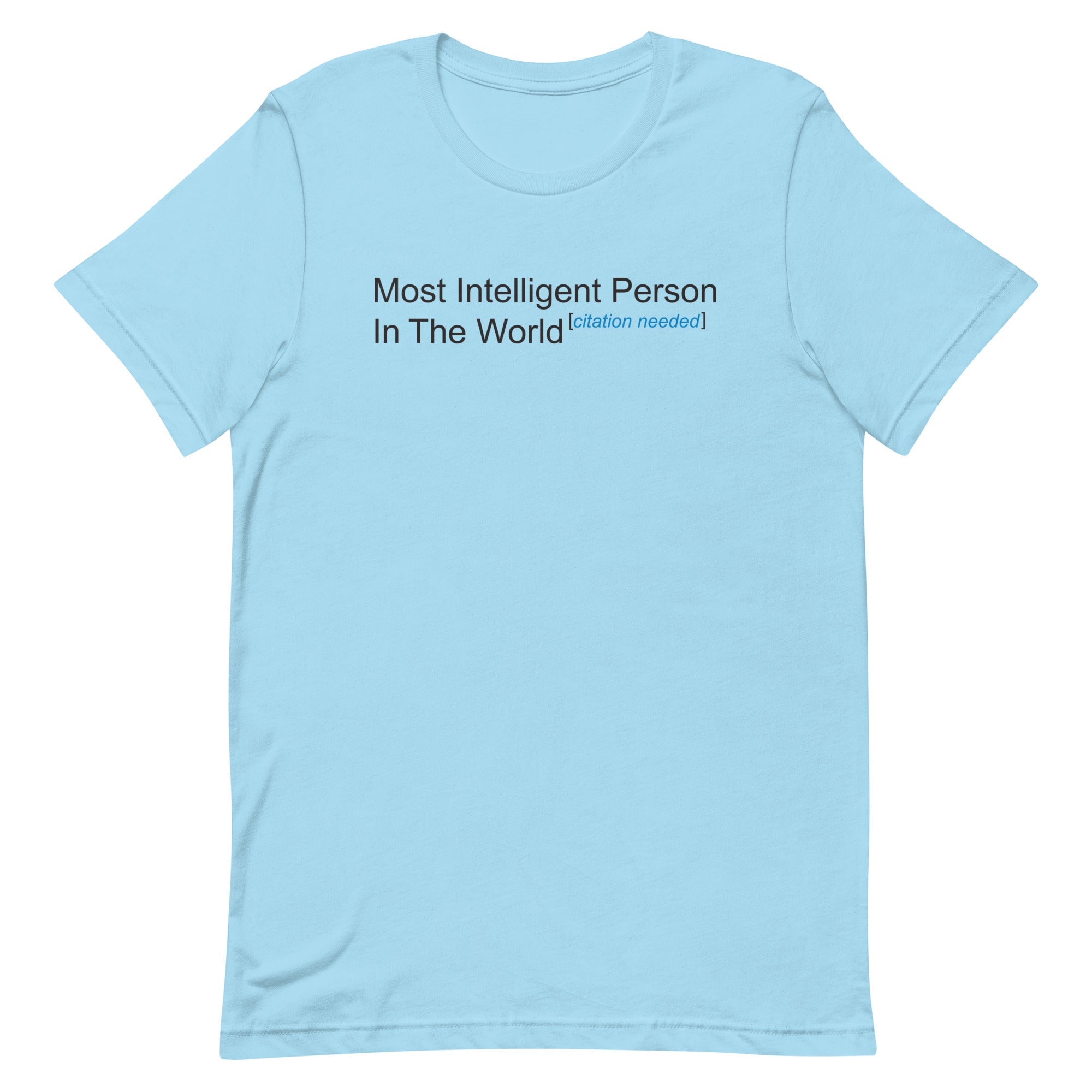 Most Intelligent Person in the World Citation Needed Men's Signature Tee