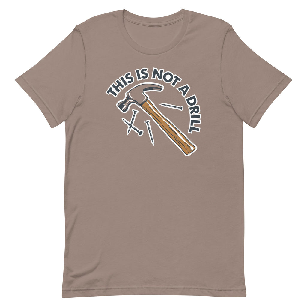 This Is Not A Drill Men's Signature Tee