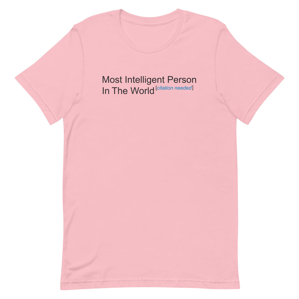 Most Intelligent Person in the World Citation Needed Men's Signature Tee