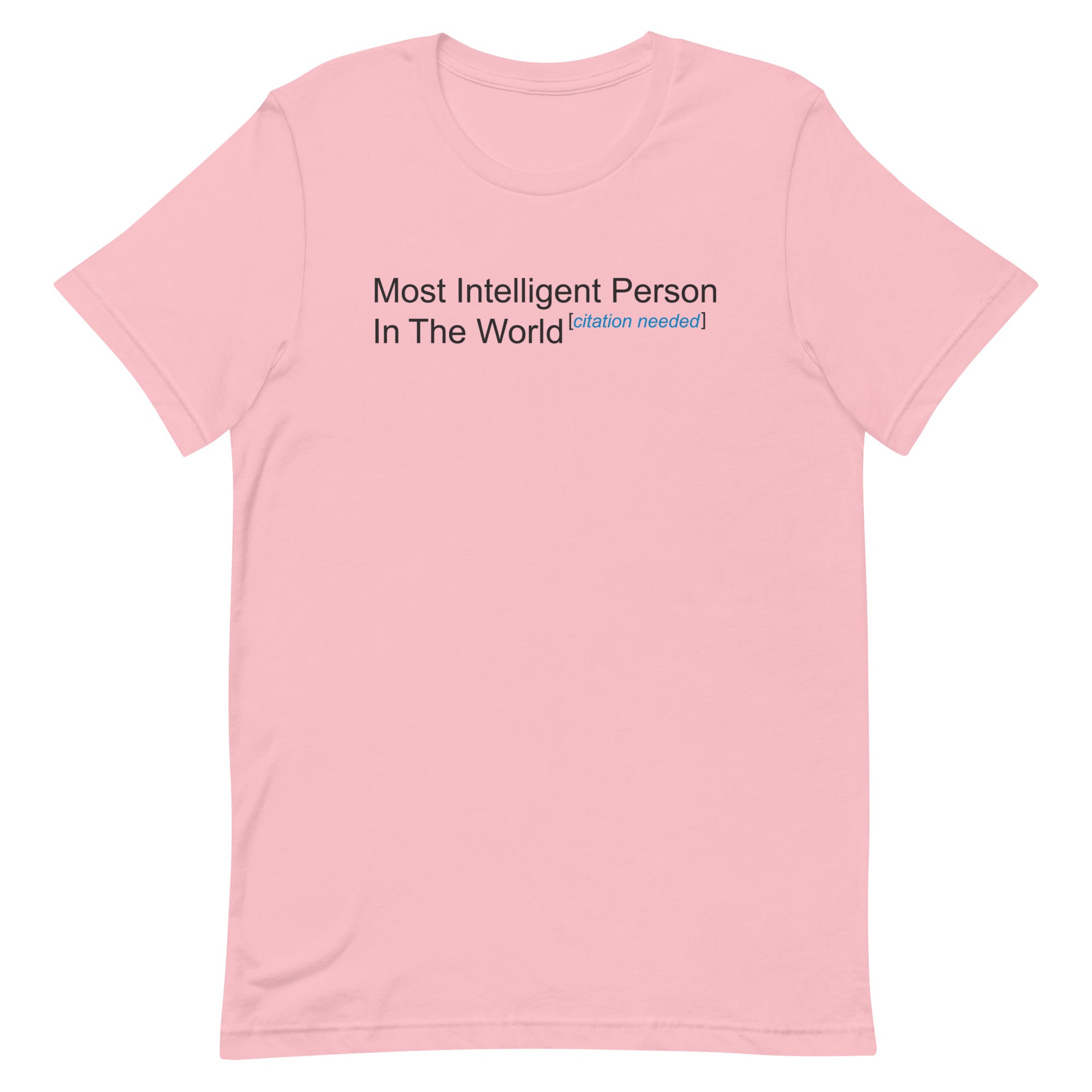 Most Intelligent Person in the World Citation Needed Men's Signature Tee