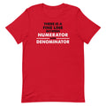 There Is A Fine Line Between Numerator And Denominator Men's Signature Tee