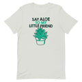 Say Aloe To My Little Friend Men's Signature Tee