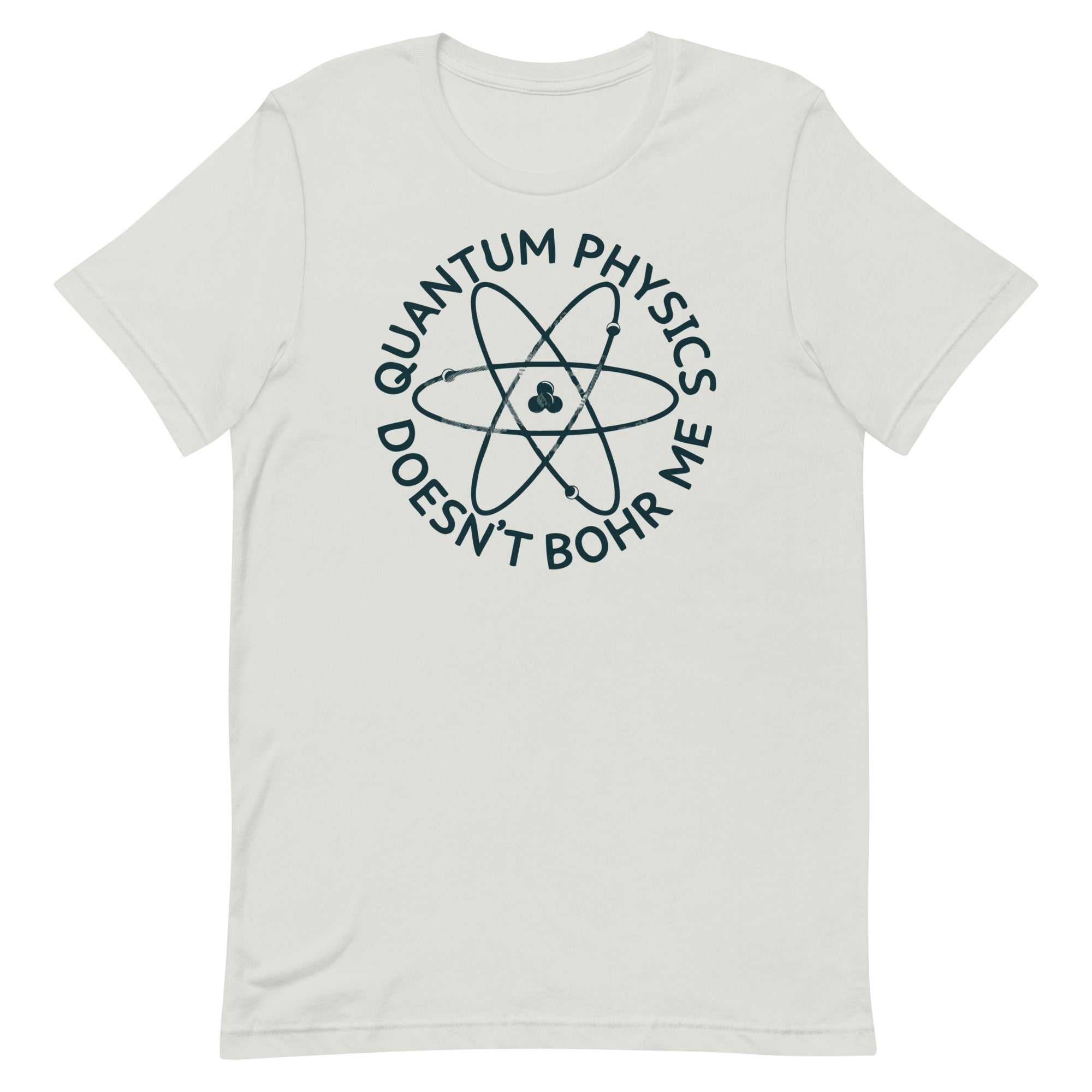 Quantum Physics Doesn't Bohr Me Men's Signature Tee