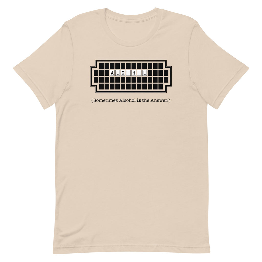 Alcohol Is The Answer Men's Signature Tee