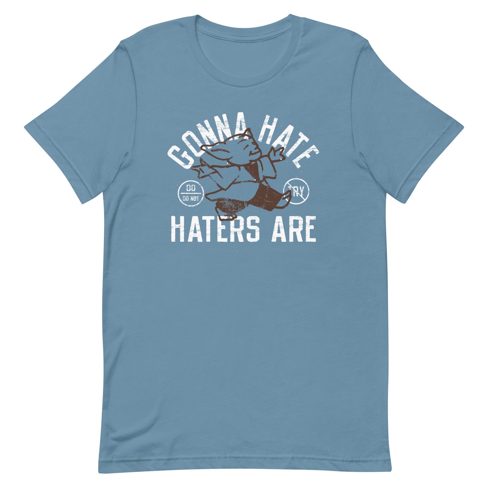 Gonna Hate Haters Are Men's Signature Tee