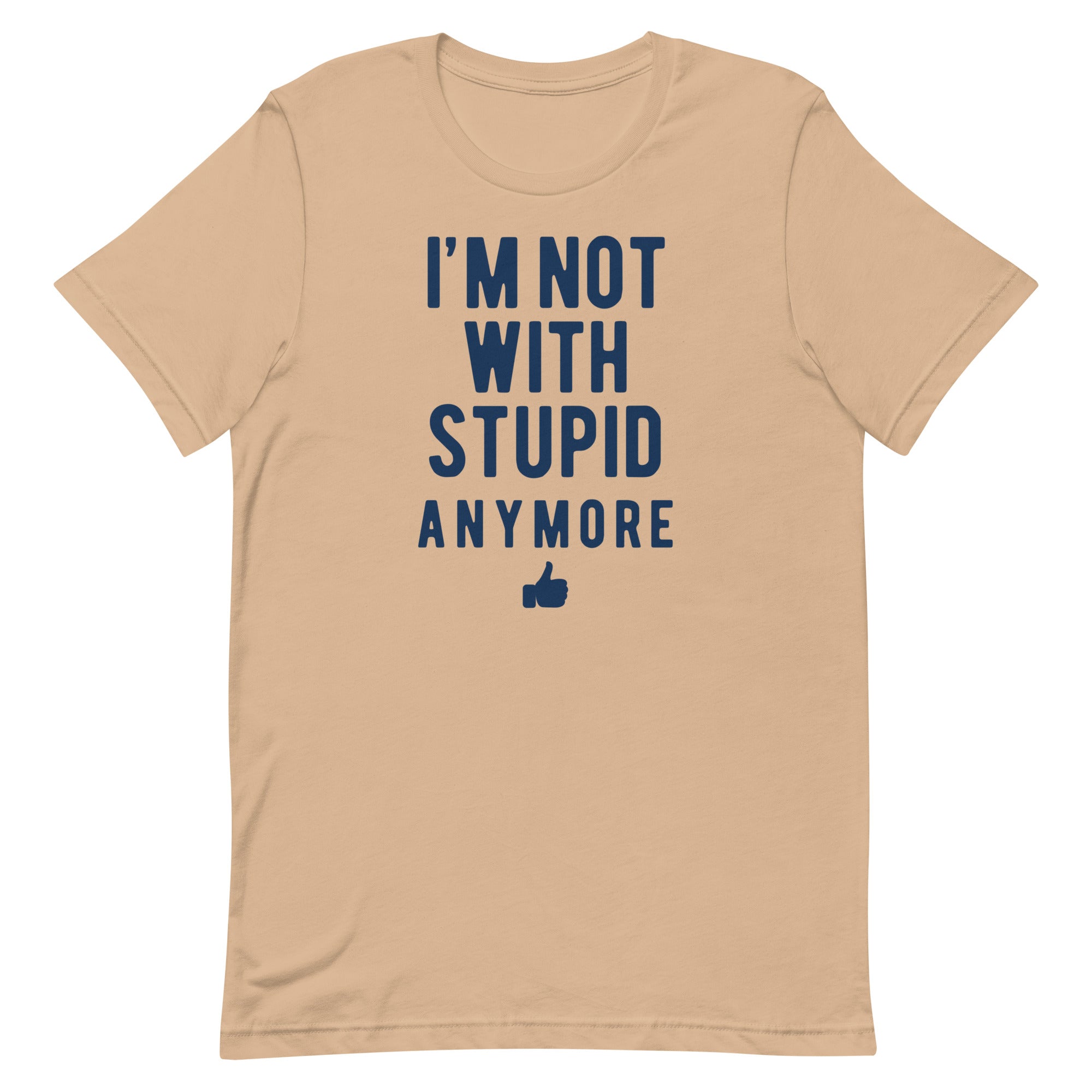 I'm Not With Stupid Anymore Men's Signature Tee