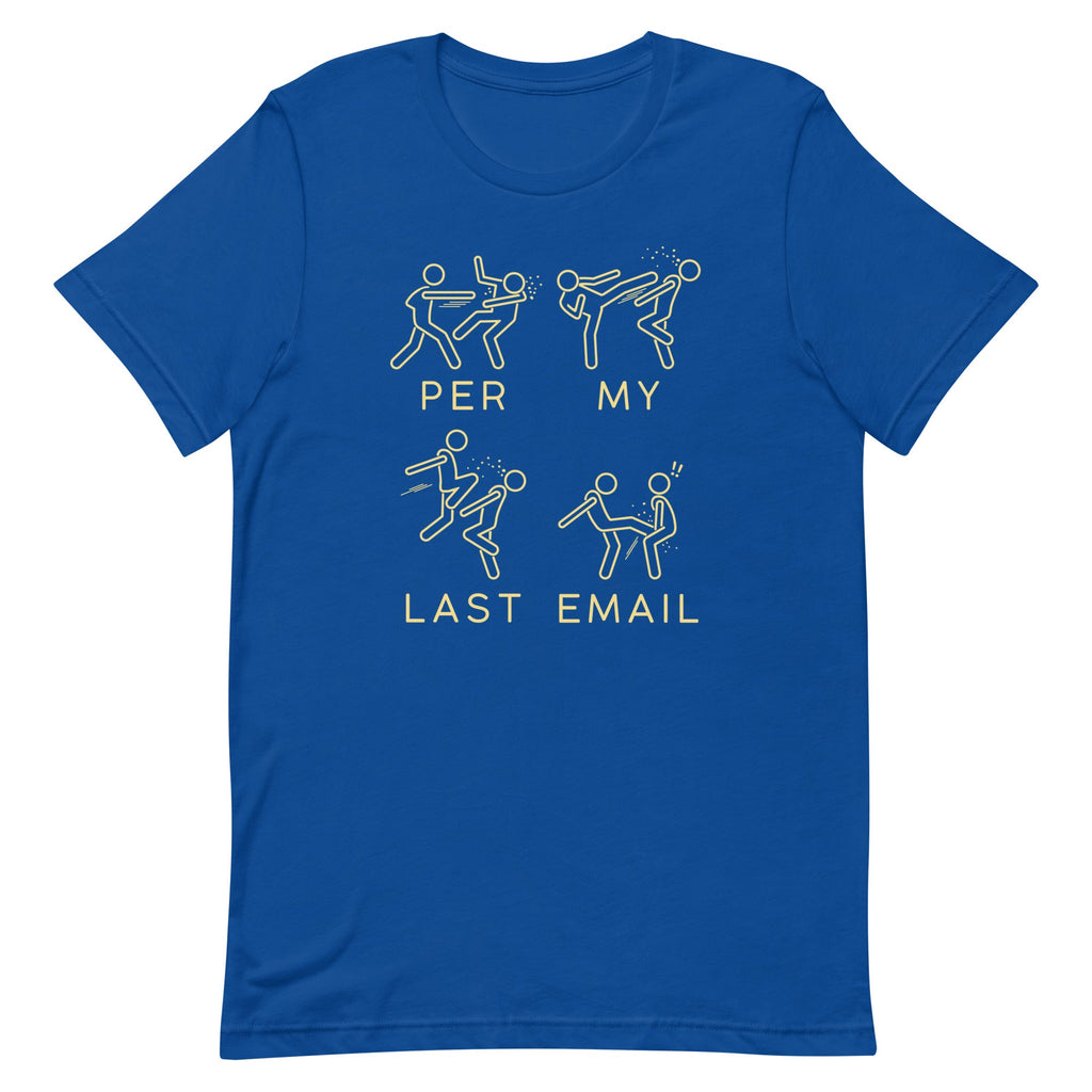 Per My Last Email Men's Signature Tee