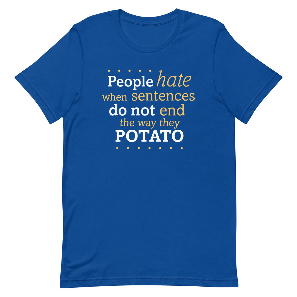 Sentences That End In Potato Men's Signature Tee