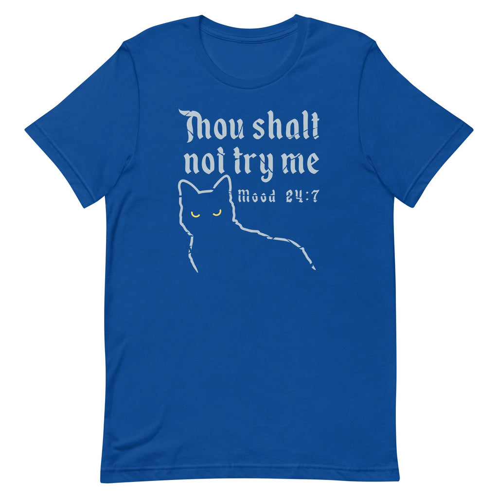 Thou Shalt Not Try Me Men's Signature Tee