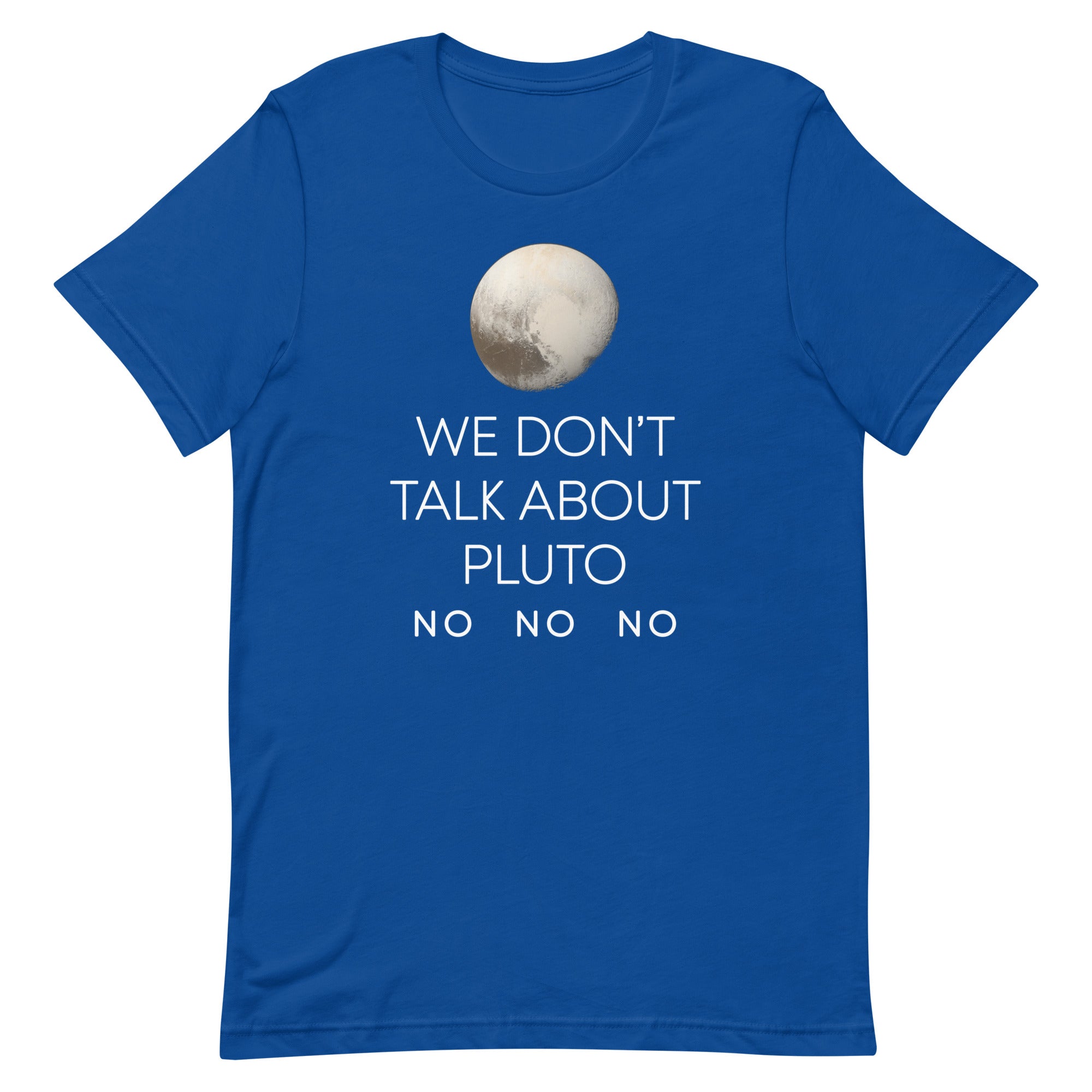 We Don't Talk About Pluto Men's Signature Tee