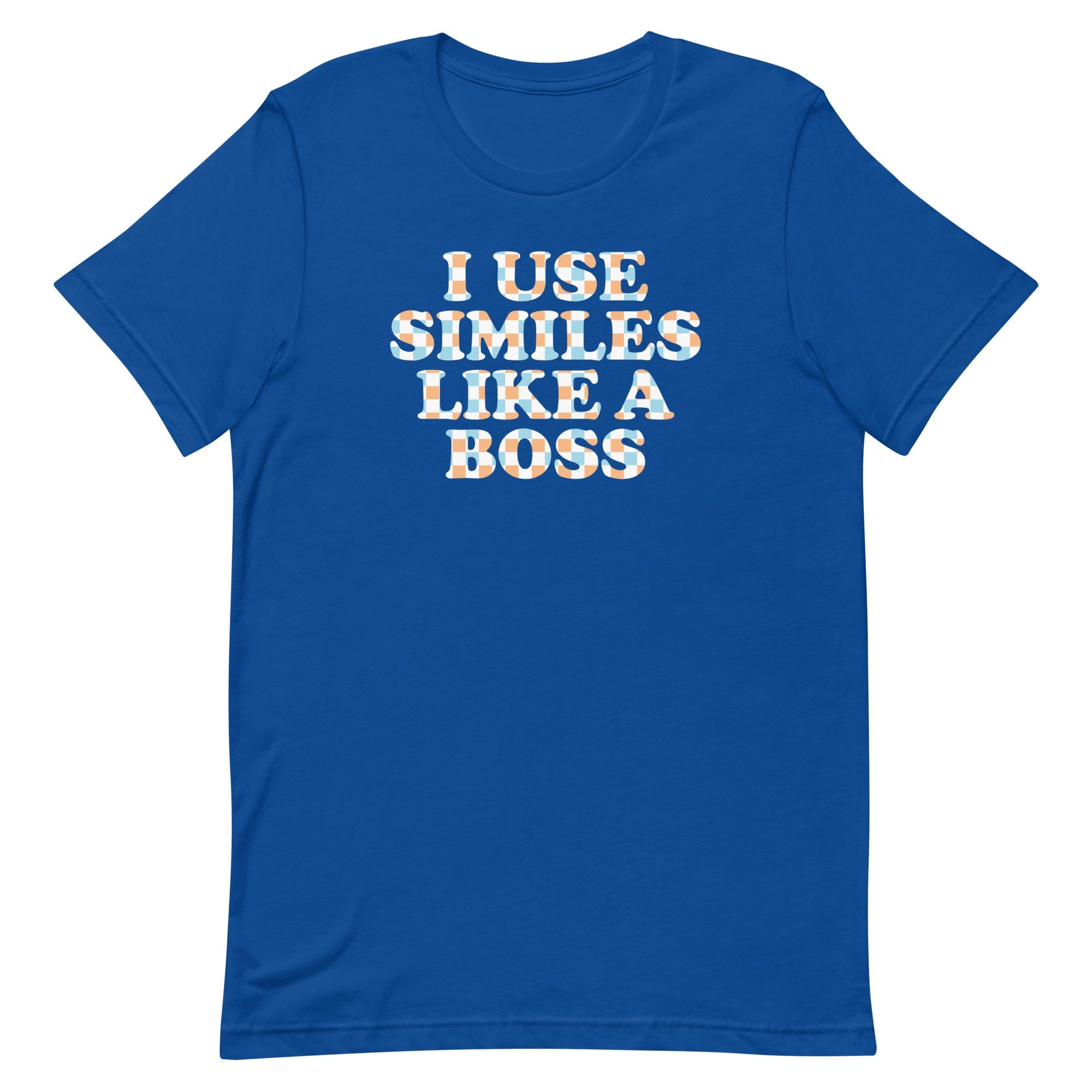 I Use Similes Like A Boss Men's Signature Tee