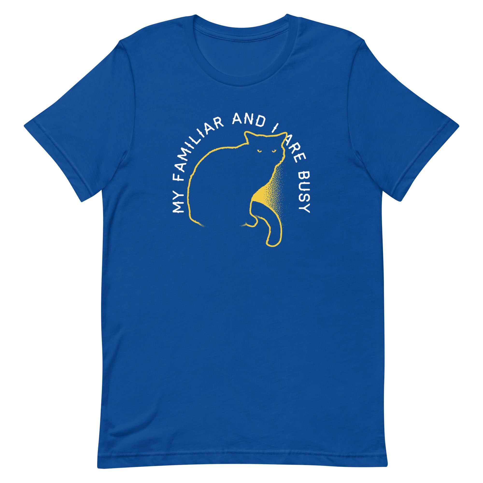 My Familiar And I Are Busy Men's Signature Tee