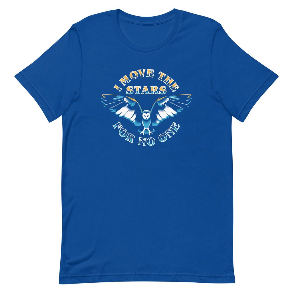 I Move The Stars For No One Men's Signature Tee