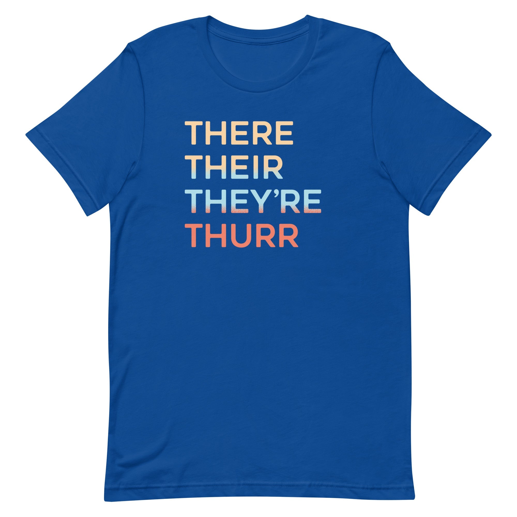 There Their They're Thurr Men's Signature Tee