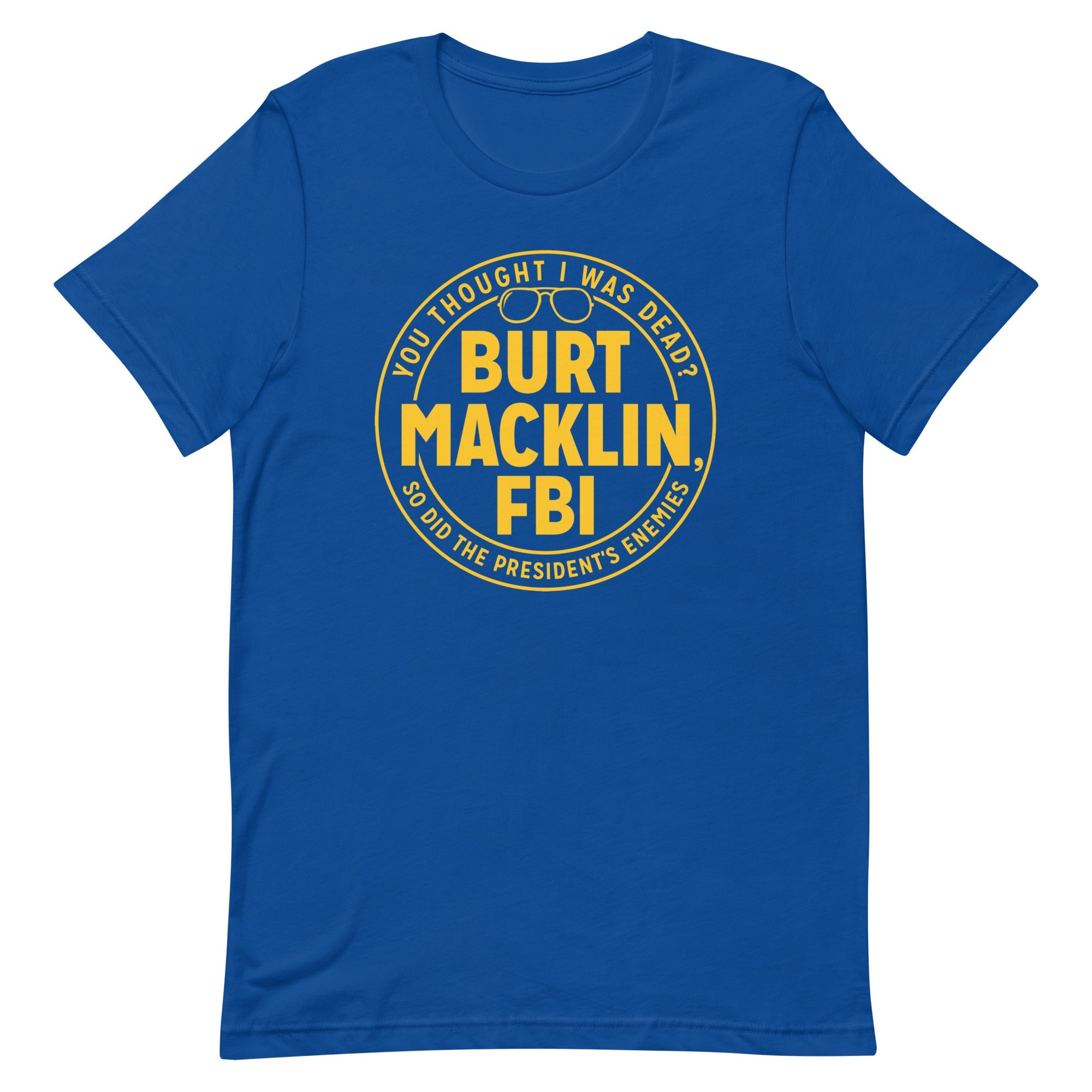 Burt Macklin, FBI Men's Signature Tee